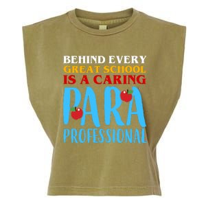 Behind Every Great School Is A Caring Para Professional Gift For Teacher Garment-Dyed Women's Muscle Tee