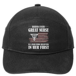 Behind Every Great Nurse Is A Dad Father Nursing Nurse Dad 7-Panel Snapback Hat