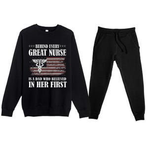 Behind Every Great Nurse Is A Dad Father Nursing Nurse Dad Premium Crewneck Sweatsuit Set