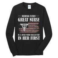 Behind Every Great Nurse Is A Dad Father Nursing Nurse Dad Tall Long Sleeve T-Shirt