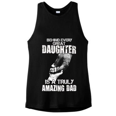Behind Every Great Daughter Is A Truly Amazing Dad Ladies PosiCharge Tri-Blend Wicking Tank