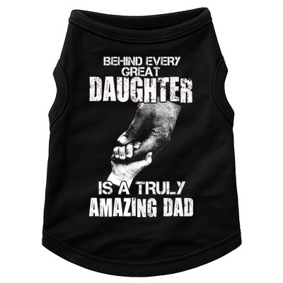 Behind Every Great Daughter Is A Truly Amazing Dad Doggie Tank