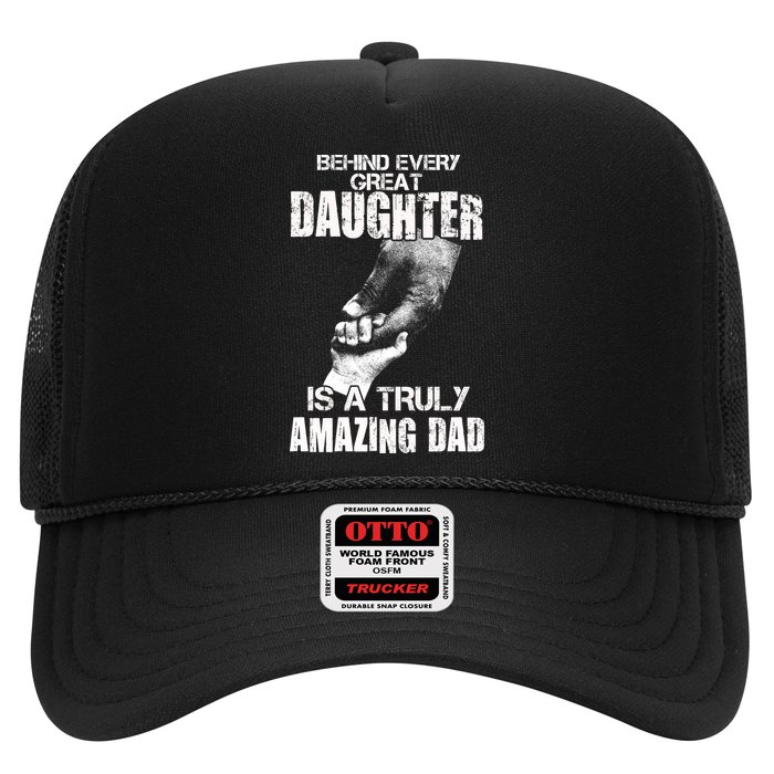 Behind Every Great Daughter Is A Truly Amazing Dad Hat