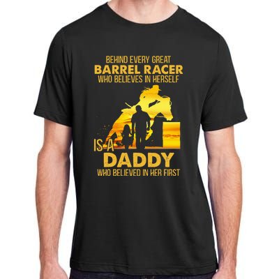 Behind Every Great Barrel Racer Who Believes In Herself Adult ChromaSoft Performance T-Shirt