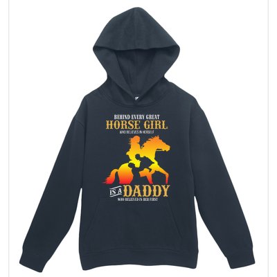 Behind Every Great Horse Girl Daddy Fathers Day Gifts Urban Pullover Hoodie