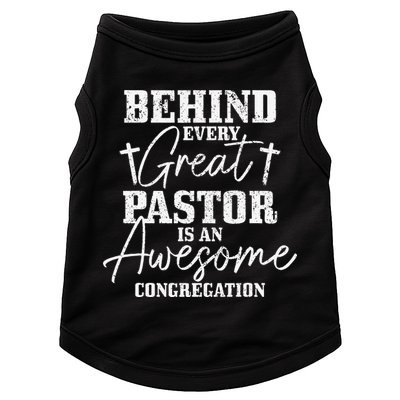 Behind Every Great Pastor Is Awesome Congregation Christian Doggie Tank