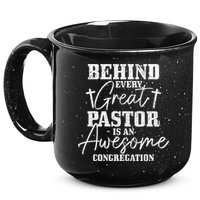 Behind Every Great Pastor Is Awesome Congregation Christian 15oz Campfire Ceramic Mug