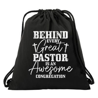 Behind Every Great Pastor Is Awesome Congregation Christian Drawstring Bag