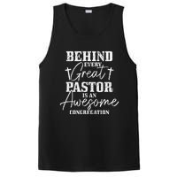 Behind Every Great Pastor Is Awesome Congregation Christian PosiCharge Competitor Tank