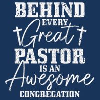 Behind Every Great Pastor Is Awesome Congregation Christian Infant Baby Jersey Bodysuit