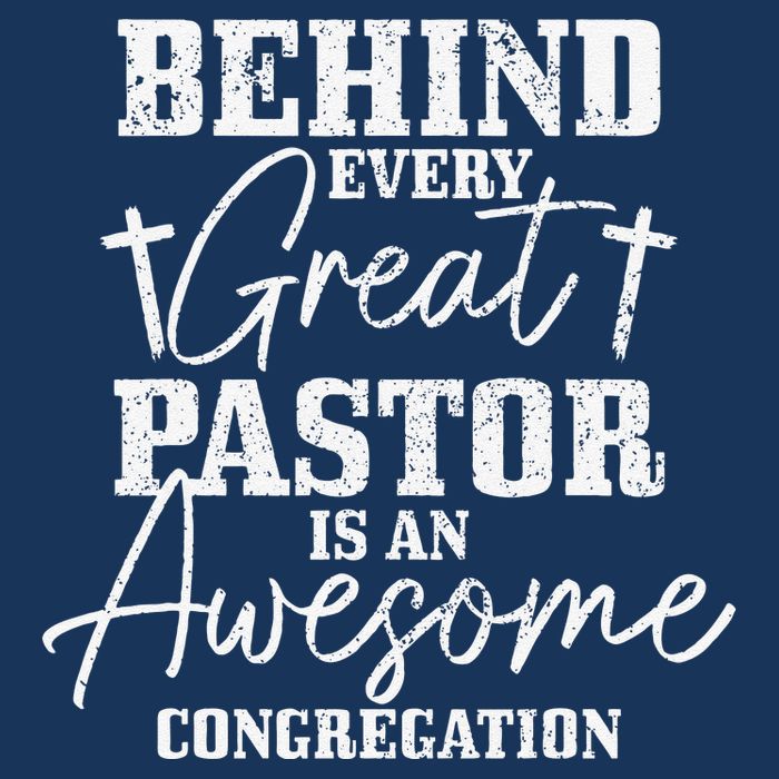 Behind Every Great Pastor Is Awesome Congregation Christian Infant Baby Jersey Bodysuit