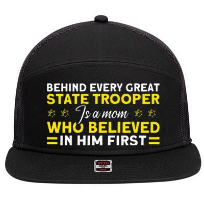 Behind Every Great State Trooper A Mom State Trooper 7 Panel Mesh Trucker Snapback Hat