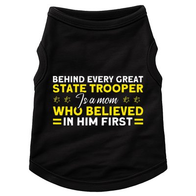 Behind Every Great State Trooper A Mom State Trooper Doggie Tank
