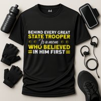Behind Every Great State Trooper A Mom State Trooper Cooling Performance Crew T-Shirt