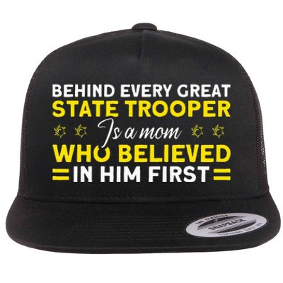 Behind Every Great State Trooper A Mom State Trooper Flat Bill Trucker Hat