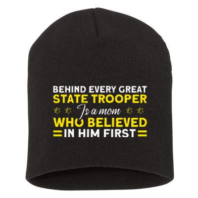 Behind Every Great State Trooper A Mom State Trooper Short Acrylic Beanie