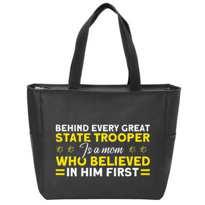 Behind Every Great State Trooper A Mom State Trooper Zip Tote Bag