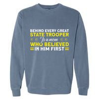 Behind Every Great State Trooper A Mom State Trooper Garment-Dyed Sweatshirt