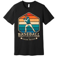 Baseball Every Game Is Game Seven Premium T-Shirt