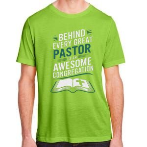 Behind Every Great Pastor Is An Awesome Congregation Adult ChromaSoft Performance T-Shirt