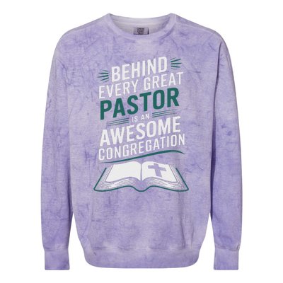 Behind Every Great Pastor Is An Awesome Congregation Colorblast Crewneck Sweatshirt