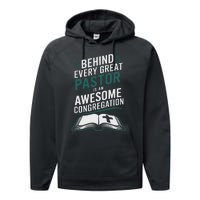 Behind Every Great Pastor Is An Awesome Congregation Performance Fleece Hoodie