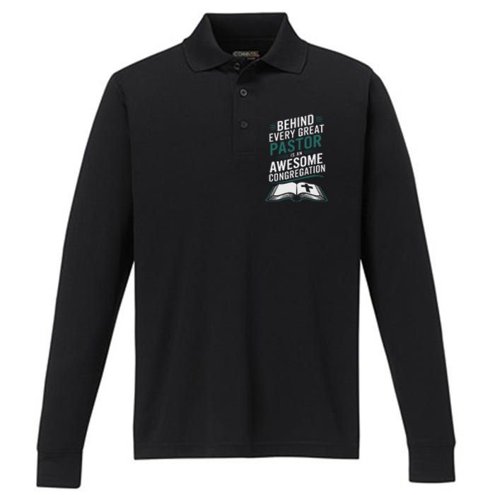 Behind Every Great Pastor Is An Awesome Congregation Performance Long Sleeve Polo