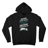 Behind Every Great Pastor Is An Awesome Congregation Hoodie