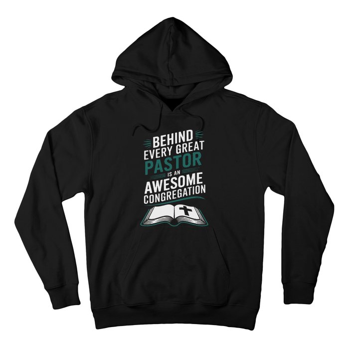 Behind Every Great Pastor Is An Awesome Congregation Hoodie