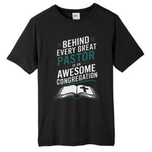 Behind Every Great Pastor Is An Awesome Congregation Tall Fusion ChromaSoft Performance T-Shirt