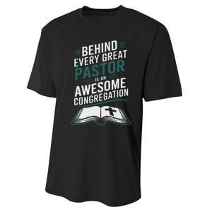 Behind Every Great Pastor Is An Awesome Congregation Performance Sprint T-Shirt