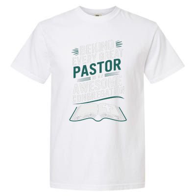 Behind Every Great Pastor Is An Awesome Congregation Garment-Dyed Heavyweight T-Shirt