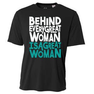 Behind Every Great Woman Is A Great Woman Cooling Performance Crew T-Shirt