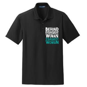 Behind Every Great Woman Is A Great Woman Dry Zone Grid Polo