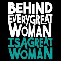 Behind Every Great Woman Is A Great Woman 16 in Basic Backpack