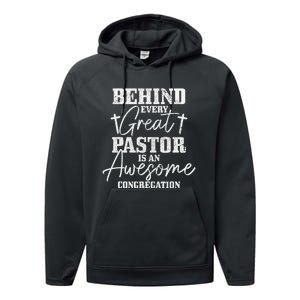 Behind Every Great Pastor Is Awesome Congregation Christian  Performance Fleece Hoodie