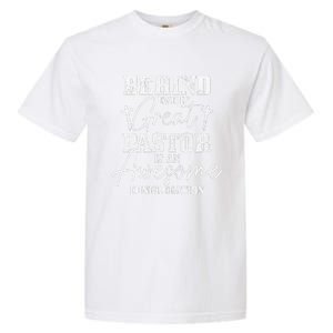 Behind Every Great Pastor Is Awesome Congregation Christian  Garment-Dyed Heavyweight T-Shirt