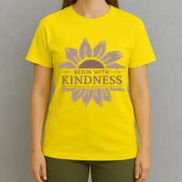 Begin With Kindness T-Shirt