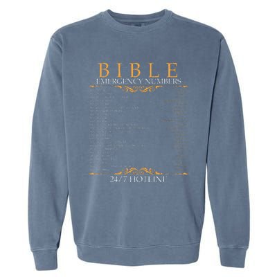 Bible Emergency Hotline Numbers Bible Verse Scripture Garment-Dyed Sweatshirt