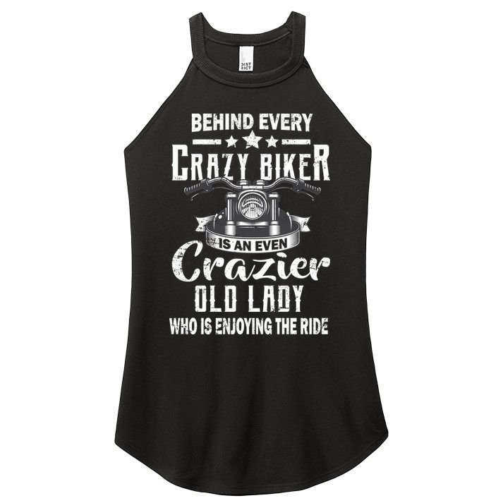 Behind Every Crazy Biker Is An Even Crazier Old Lady Women's Perfect Tri Rocker Tank