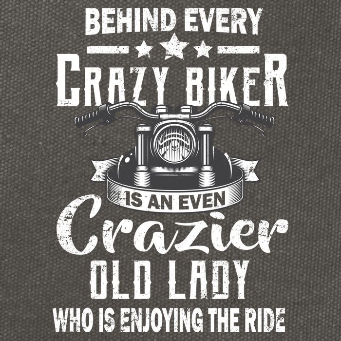 Behind Every Crazy Biker Is An Even Crazier Old Lady Cotton Canvas Backpack