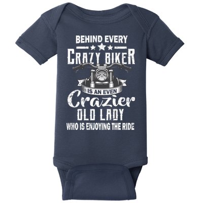 Behind Every Crazy Biker Is An Even Crazier Old Lady Baby Bodysuit