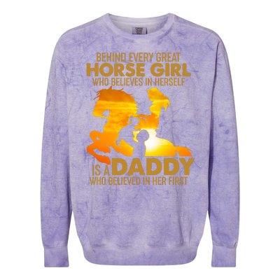 Behind Every Great Horse Girl Is A Daddy Who Believed In Her First Colorblast Crewneck Sweatshirt