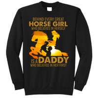 Behind Every Great Horse Girl Is A Daddy Who Believed In Her First Sweatshirt