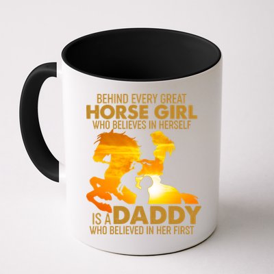 Behind Every Great Horse Girl Is A Daddy Who Believed In Her First Mug
