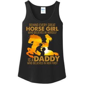 Behind Every Great Horse Girl Is A Daddy Who Believed In Her First Ladies Essential Tank