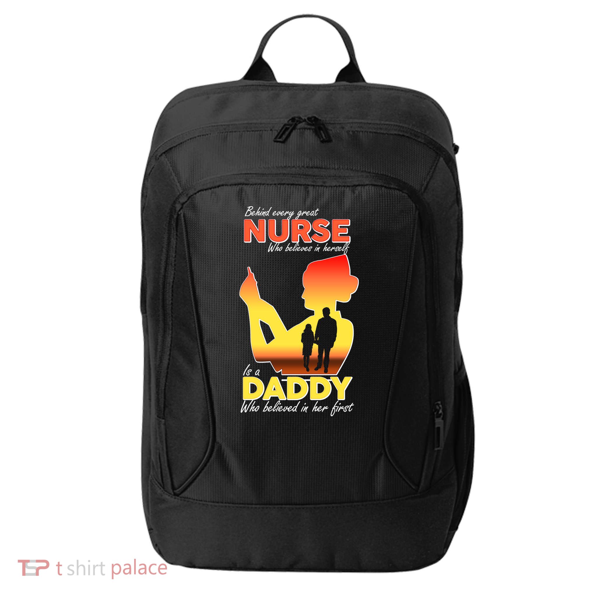 Behind Every Great Nurse Is A Daddy City Backpack