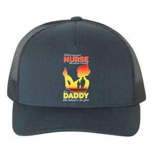 Behind Every Great Nurse Is A Daddy Yupoong Adult 5-Panel Trucker Hat