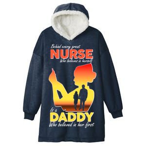 Behind Every Great Nurse Is A Daddy Hooded Wearable Blanket