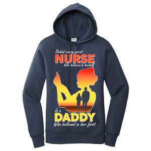 Behind Every Great Nurse Is A Daddy Women's Pullover Hoodie